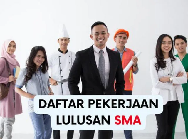 Pekerjaan Lulusan SMA